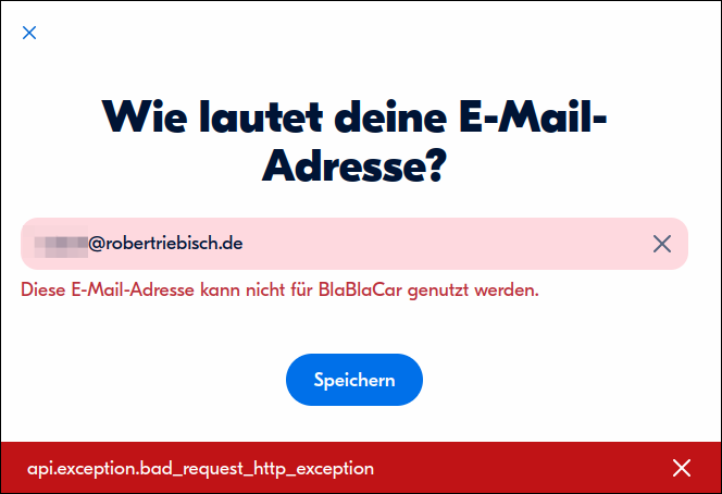 Screenshot von www.blablacar.de mit Meldung „Diese E-Mail-Adresse kann nicht für BlaBlaCar genutzt werden.“